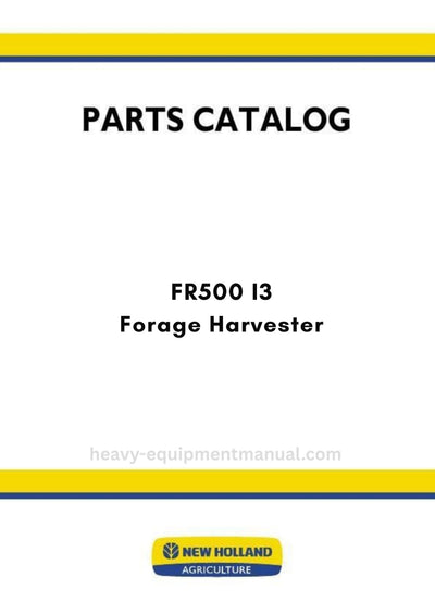 New Holland FR500 I3 Forage Harvester Parts Manual