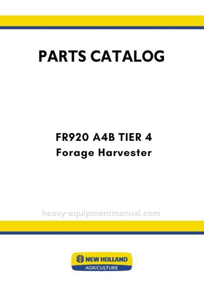 New Holland FR920 A4B TIER 4 Forage Harvester Parts Manual (NA)