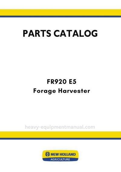 New Holland FR920 E5 Forage Harvester Parts Manual