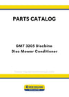 New Holland GMT 3205 Discbine Disc Mower Conditioner Parts Manual