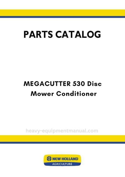 New Holland MEGACUTTER 530 Disc Mower Conditioner Parts Manual