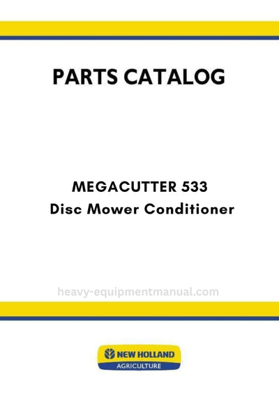 New Holland MEGACUTTER 533 Disc Mower Conditioner Parts Manual