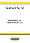 New Holland Speedrower 160 TIER 4B Windrower Parts Manual