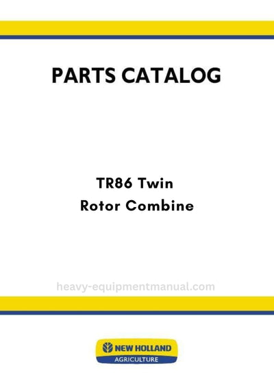 New Holland TR86 Twin Rotor Combine Parts Manual