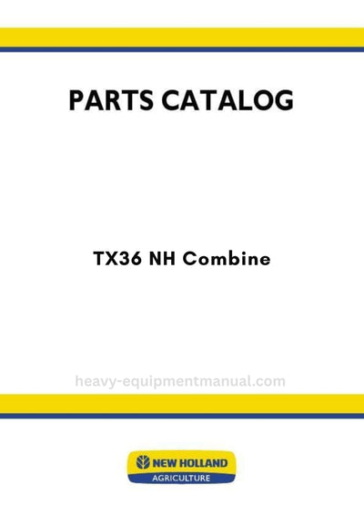 New Holland TX36 NH Combine Parts Manual