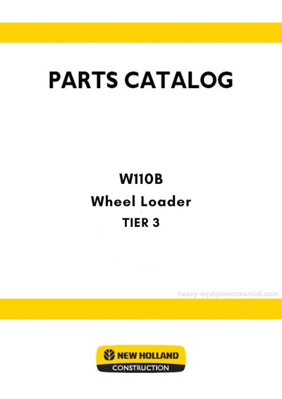 New Holland W110B TIER 3 Wheel Loader Parts Manual