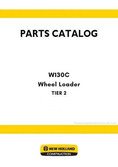 New Holland W130C TIER 2 Wheel Loader Parts Manual (INT)