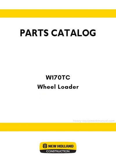 New Holland W170TC Wheel Loader Parts Manual