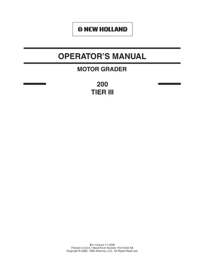New Holland 200 Tier 3 Motor Grader Operator Manual 75314534NA