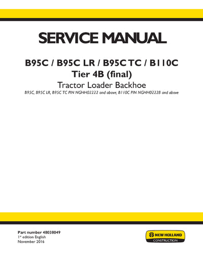 New Holland B110C Tier 4B (final) Tractor Loader Backhoe Service Manual 48038049