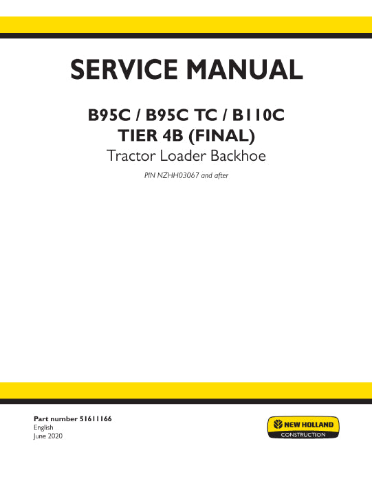 New Holland B95C Tier 4B (final) Tractor Loader Backhoe Service Manual 51611166