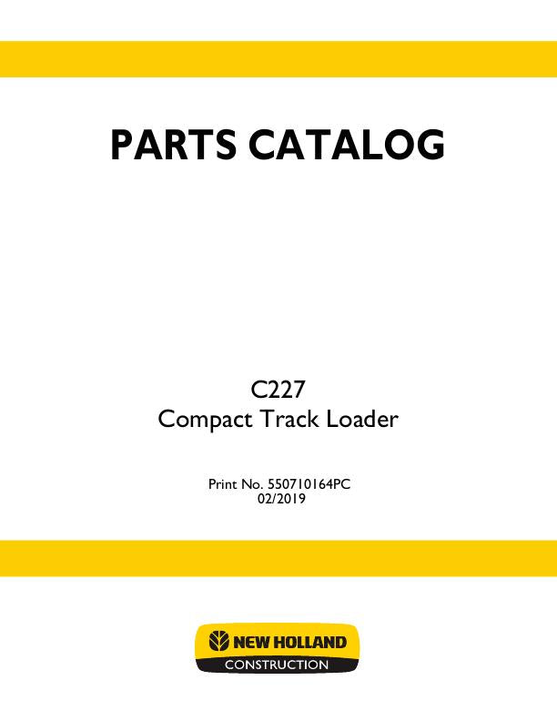 New Holland C227 Tier 4B Compact Track Loader Parts Manual 550710164PC