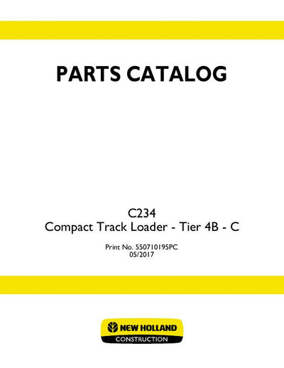 New Holland C234 Tier 4B-C Compact Track Loader Parts Manual 550710195PC