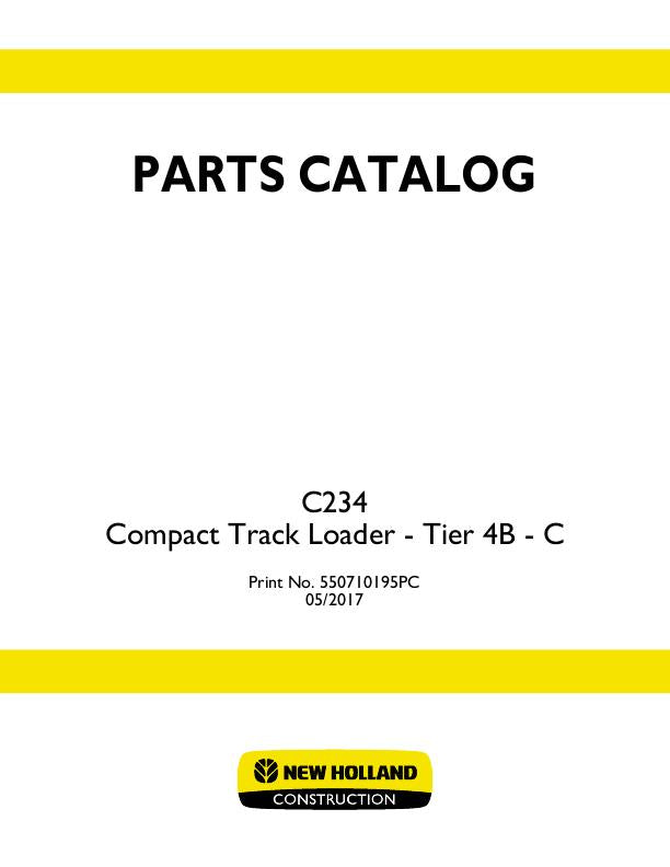 New Holland C234 Tier 4B-C Compact Track Loader Parts Manual 550710195PC