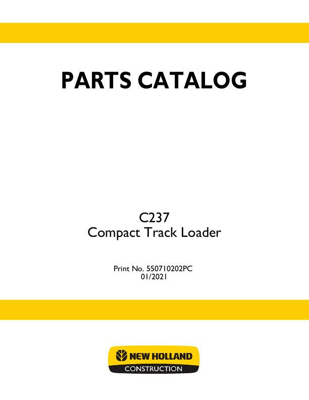 New Holland C237 Tier 4B Compact Track Loader Parts Manual 550710202PC