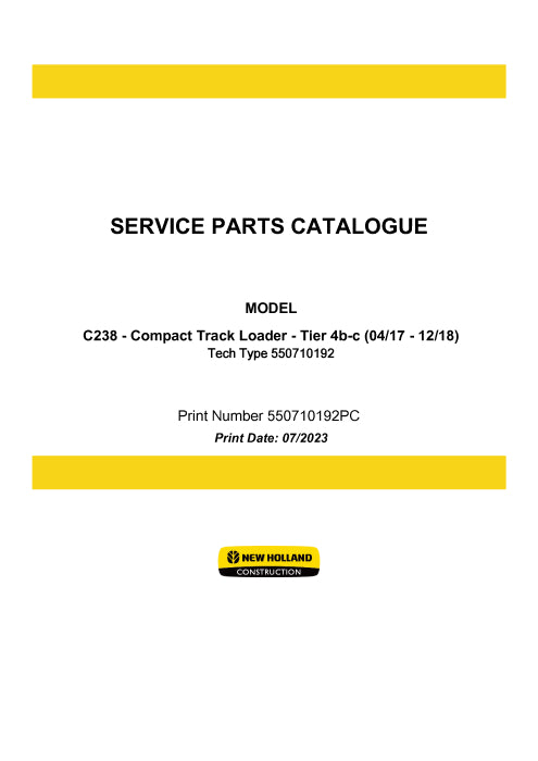 New Holland C238 Tier 4B-C Compact Track Loader Parts Manual 550710192PC