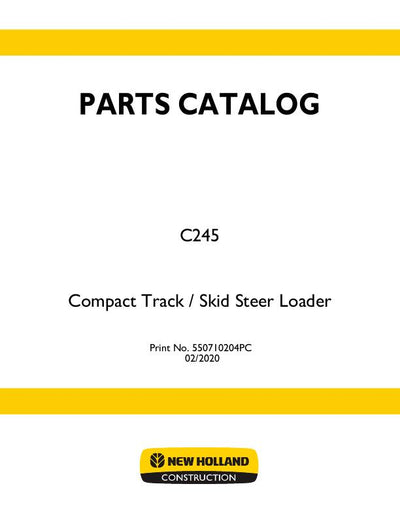 New Holland C245 Tier 4B Compact Track Loader Parts Manual 550710204PC