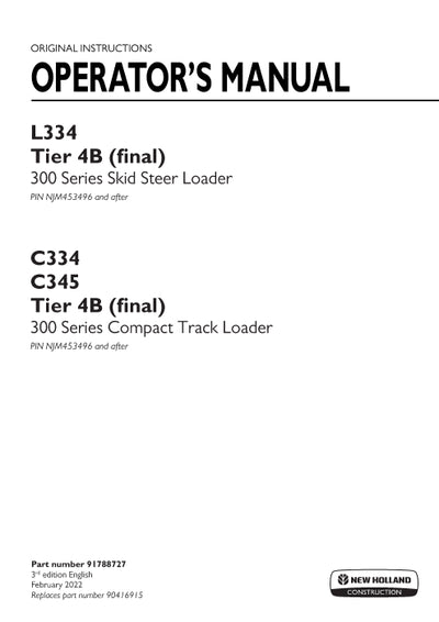 New Holland C334, C345 Tier 4B (final) Compact Track Loader Operator Manual 91788727