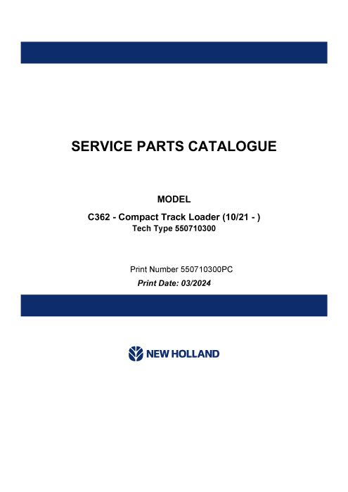 New Holland C362 Compact Track Loader Parts Manual 550710300PC