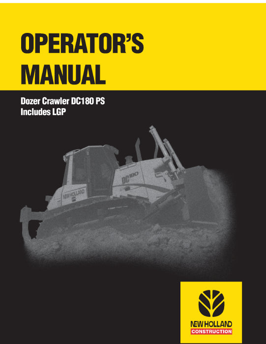 New Holland DC180 PS, DC180LGP Crawler Dozer Operator Manual 60400892