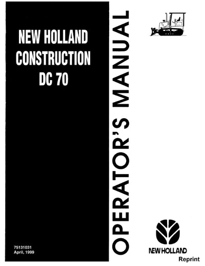 New Holland DC70H , 70H LGP Crawler Dozer Operator Manual 75131031