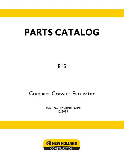New Holland E15 Compact Crawler Excavator Parts Manual 87360681NA