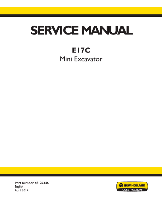 New Holland E17C Mini Excavator Service Manual 48127446