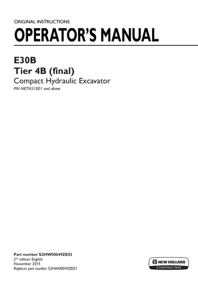 New Holland E30B Tier 4B (final) Compact Hydraulic Excavator Operator Manual S2HW00049ZE03