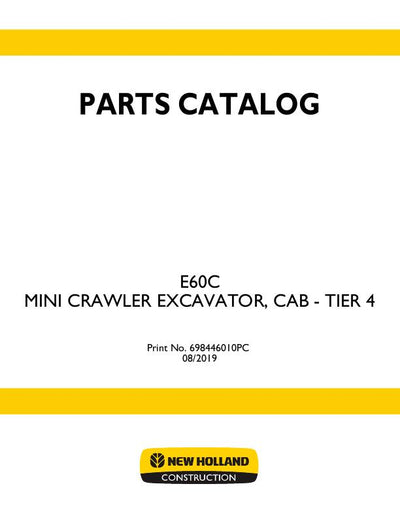 New Holland E60C Mini Crawler Excavator Cab Tier 4 Parts Manual 698446010PC