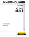 New Holland G140 Tier 3 Grader Operator Manual 87729474NA
