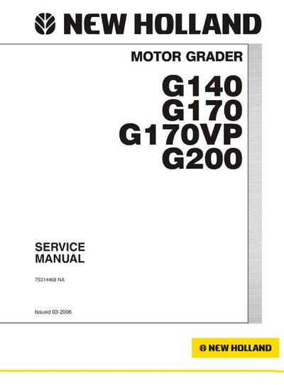 New Holland G170 Motor Grader Service Manual 75314468NA