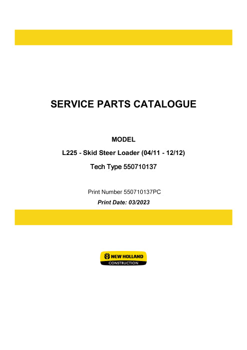 New Holland L225 Tier 3 Skid Steer Loader Parts Manual 550710137PC