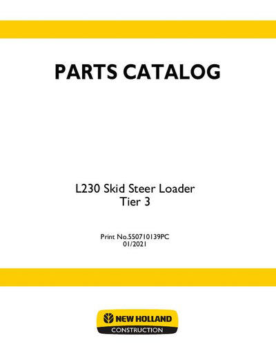 New Holland L230 Tier 3 Skid Steer Loader Parts Manual 550710139PC
