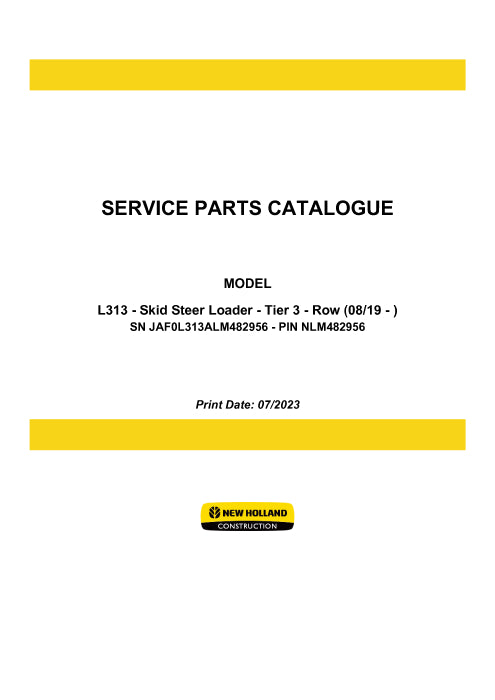 New Holland L313 Skid Steer Loader Tier 3 Row Parts Manual 550710250PC