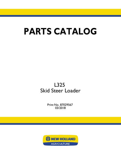 New Holland L325 Skid Steer Loader Parts Manual 87029567