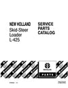 New Holland L425 Skid Steer Loader Parts Manual 87029252