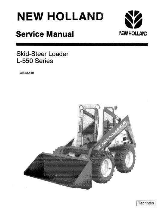 New Holland L553 Deluxe Skid Steer Loader Service Manual 40055510