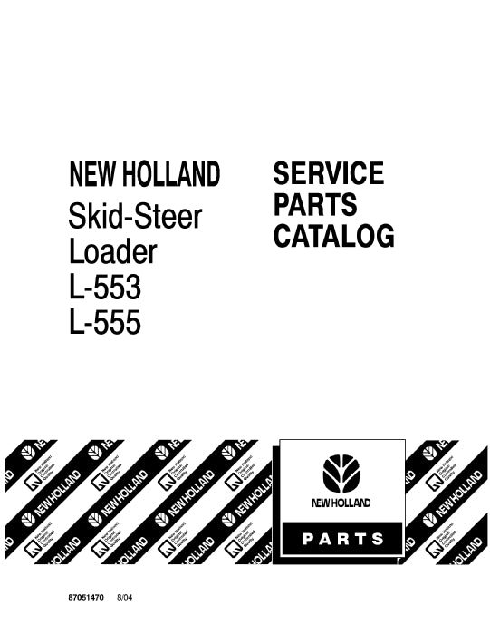 New Holland L553 L555 Skid Steer Loader Parts Manual 87051470