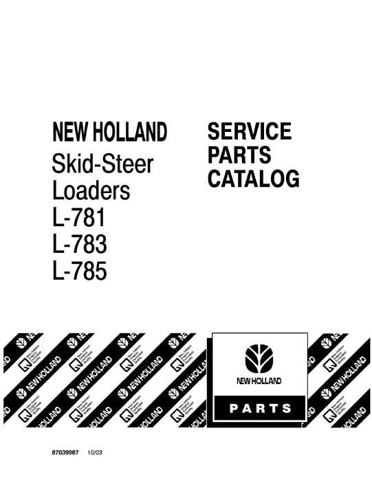 New Holland L783 Skid Steer Loader Parts Manual 87039987