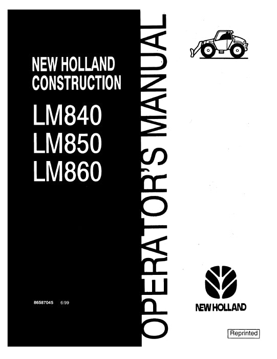 New Holland LM840, LM850, LM860 Telehandler Operator Manual 86587045