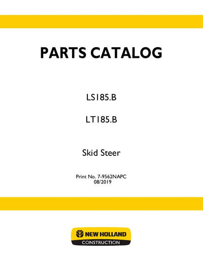  New Holland LS185.B, LT185.B Skid Steer Loader Parts Manual 7-9562NA