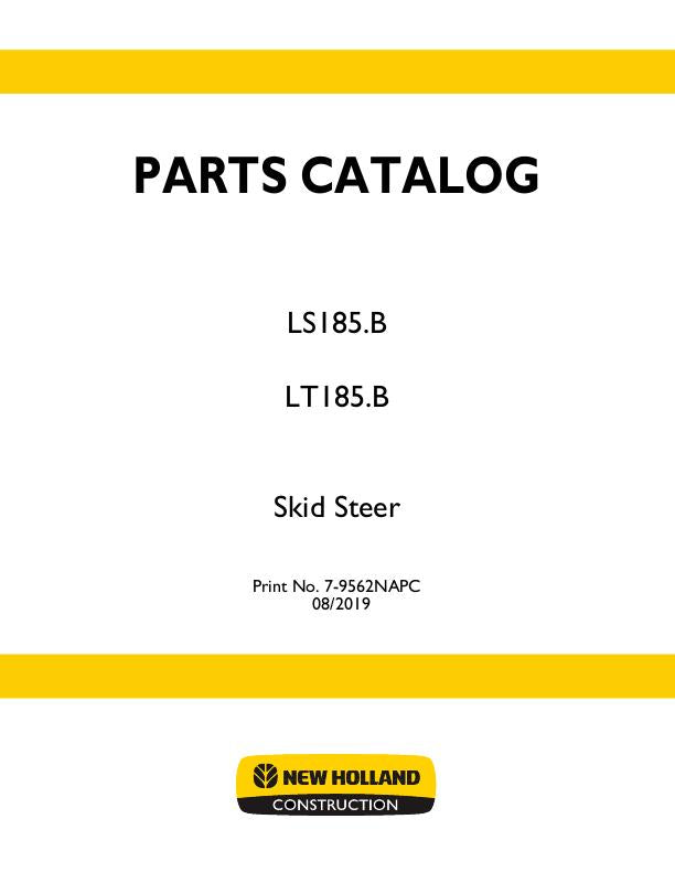  New Holland LS185.B, LT185.B Skid Steer Loader Parts Manual 7-9562NA