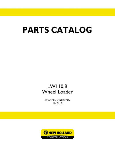 New Holland LW110.B Wheel Loader Parts Manual 7-9072NA