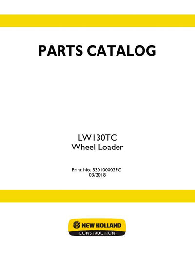New Holland LW130TC Wheel Loader Parts Manual 530100002PC