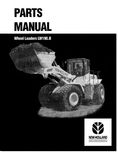 New Holland LW190.B Wheel Loader Parts Manual 87020209 Download PDF