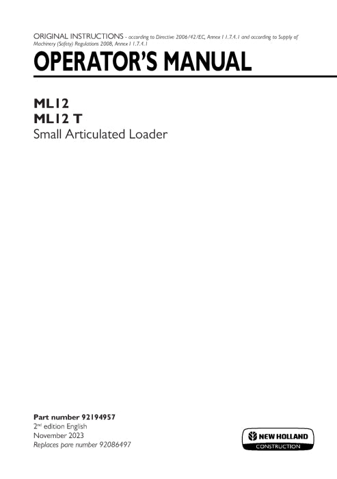 New Holland ML12, ML12 T Small Articulated Loader Operator Manual 92194957