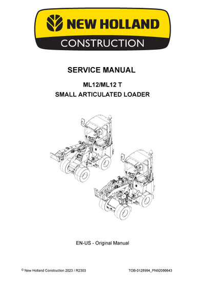 New Holland ML12, ML12 T Small Articulated Loader Service Manual 92086643