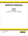 New Holland ML35, ML35T Compact Wheel Loader Service Manual 92086705