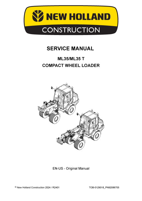 New Holland ML35, ML35T Compact Wheel Loader Service Manual 92086705