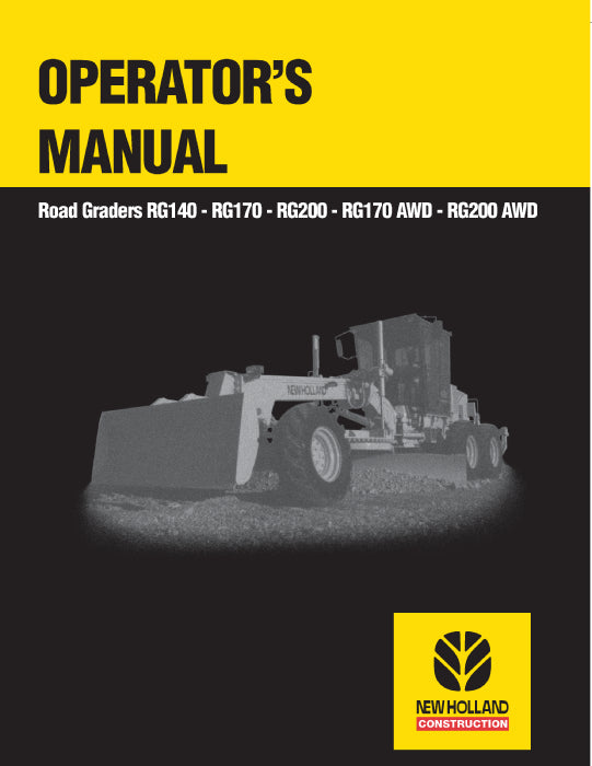 New Holland RG140, RG170, RG200 Road Grader Operator Manual 86705457